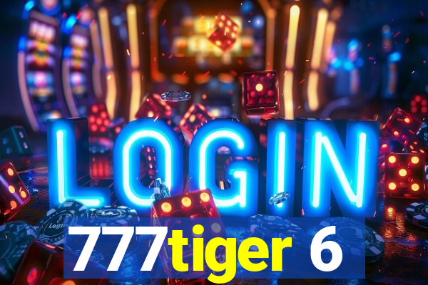 777tiger 6